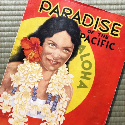 HAWAII Paradise of the Pacific Hula Magazine Holiday 1935 Book