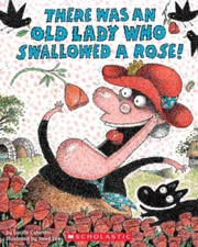 There Was an Old Lady Who Swallowed a Rose! - Paperback - VERY GOOD