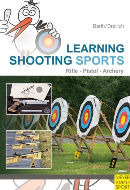 Learning Shooting Sports by Katrin Barth (Paperback Book)