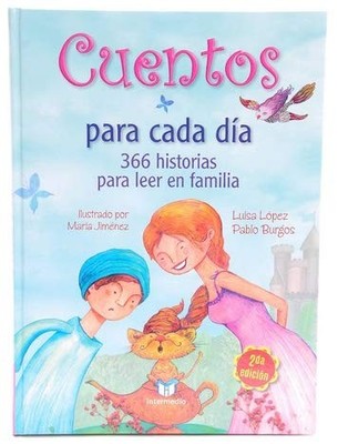 Cuentos Para Cada Dia 366 Historias Para Leer en Familia