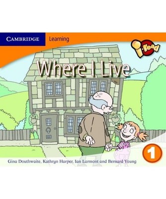 I-Read Year 1 Anthology: Where I Live, Kathryn Harper, Bernard Young, Gina Douth