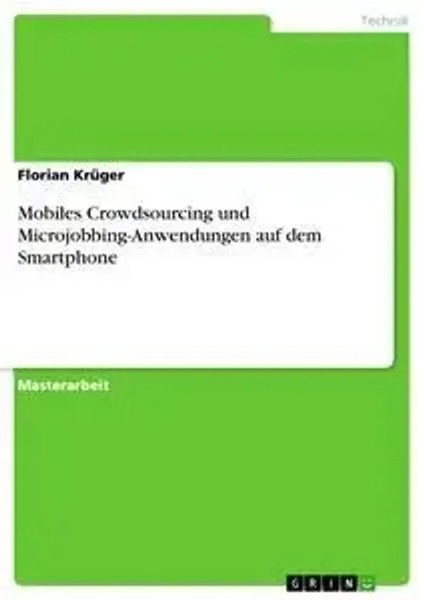 Mobiles Crowdsourcing Und Microjobbing-Anwendungen Auf Dem Smartphone KrüGer-image