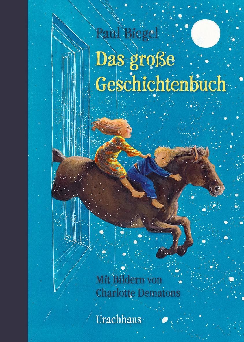Das große Geschichtenbuch Paul Biegel