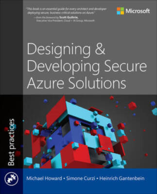 Designing and Developing Secure Azure Solutions (Developer Best Pra - GOOD