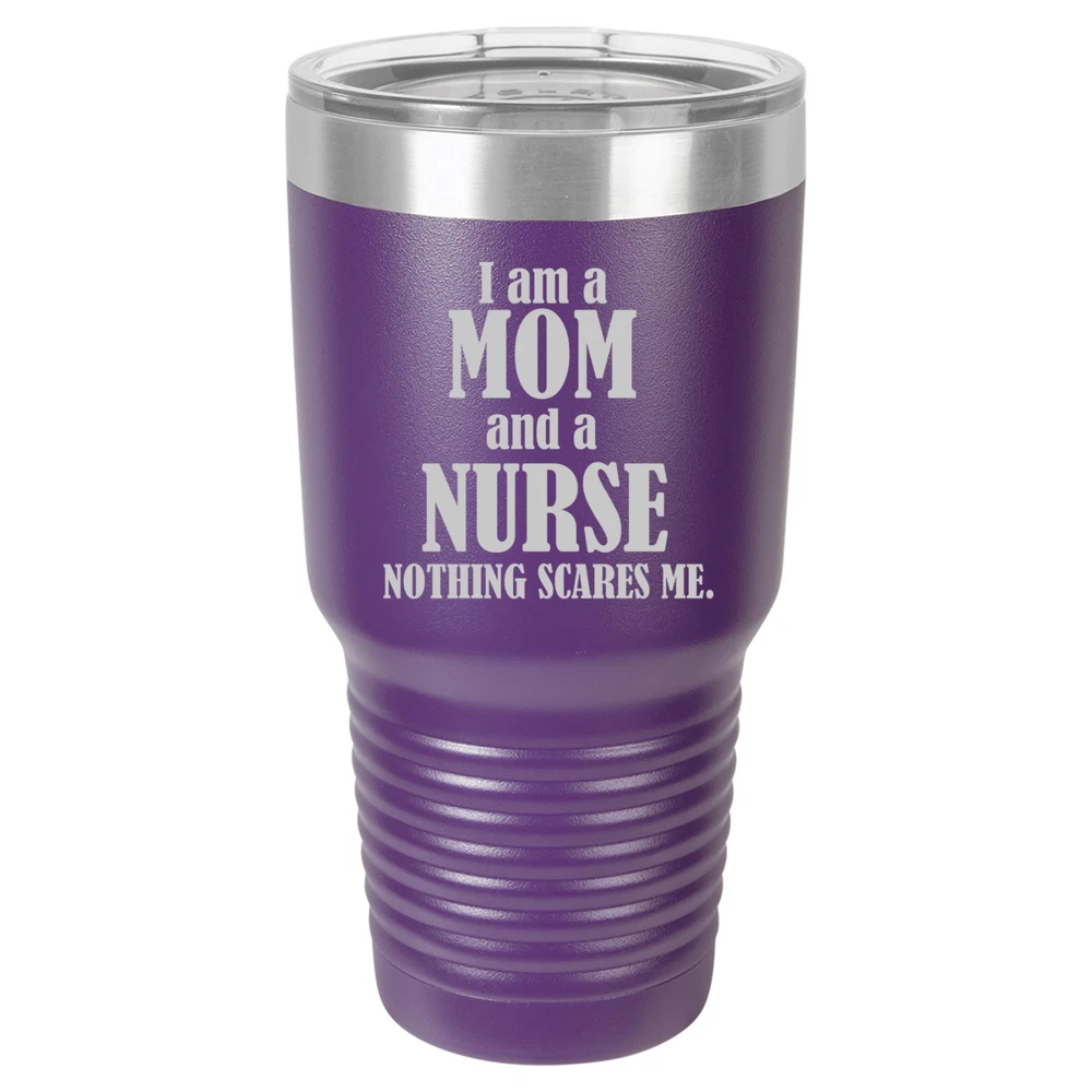 Tumbler 20oz 30oz Travel Mug Cup Vacuum Insulated Stainless Steel Nurse Mom Tumbler 20oz 30oz Travel Mug Cup Vacuum Insulated Stainless Steel Nurse Mom