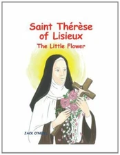 Saint Therese of Lisieux: The Little Flower (Childre... by O'Neil, Jack Hardback