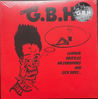 GBH - Leather, Bristles, No Survivors And Sick Boys LP SEALED KBD Rare Punk KBD