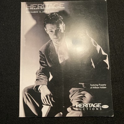 Heritage Music/Entertainment Auction Catalog Featuring William Holden Estate