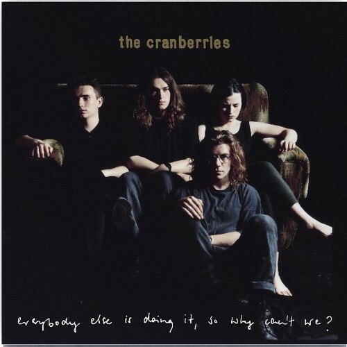 Everybody Else Is Doing It, So Why Can't We von Cranberries (Platte, 2018) - Bild 1 von 1