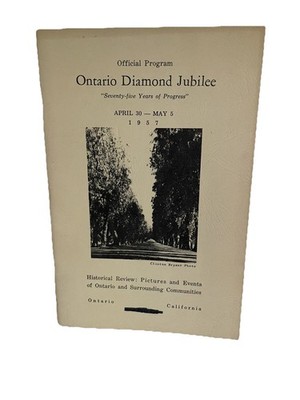 Official Program: Ontario Diamond Jubilee - Seventy-Five Years of Progress (1957