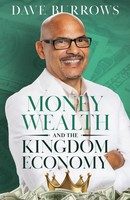David M Burrows | Money Wealth And The Kingdom Economy | Taschenbuch | Englisch