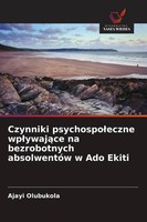 Ajayi Olubukola | Czynniki Psychospo¿Eczne Wp¿Ywaj¿Ce Na Bezrobotnych...