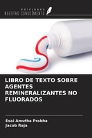 Esai Amutha Prabha (U. A.) | Libro De Texto Sobre Agentes Remineralizantes No...