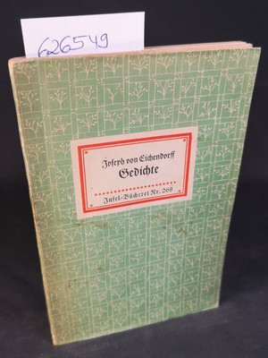 Gedichte. Insel-Bücherei Nr. 268/1C. 54. - 58. Tausend. Joseph von Eichendorff: