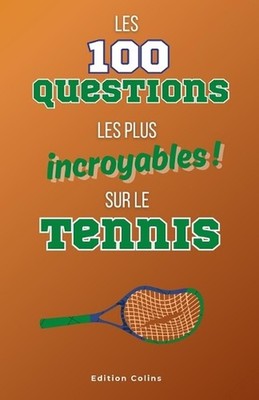 Parce que tu es toujours imbattable au quiz - Spcial Tennis: Questions ? choix m