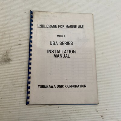 FURUKAWA UNIC CORPORATION CRANE FOR MARINE USE UBA Series INSTALLATION MANUAL