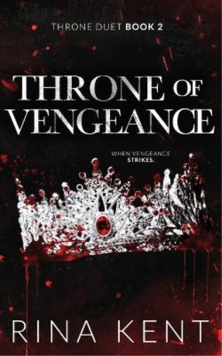 Rina Kent Throne of Vengeance (Tascabile) Throne Duet Special Edition