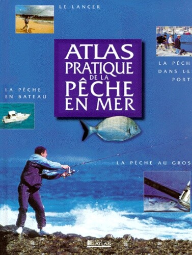 La Pêche En Mer - Petite Encyclopédie Ancienne - Prisma 1948 - 360 Pages Illustrées