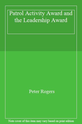 The Patrol Activity Award And The Leadership Award By Peter Roge