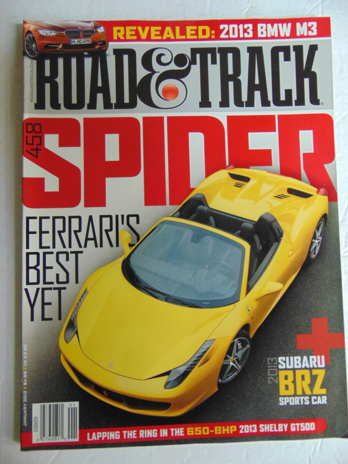 ROAD & TRACK MAGAZINE January 2012 458 SPIDER