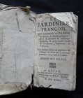 LE JARDINIER FRANCOIS (et catalogue des fleurs...) Richard Lallemant 1696