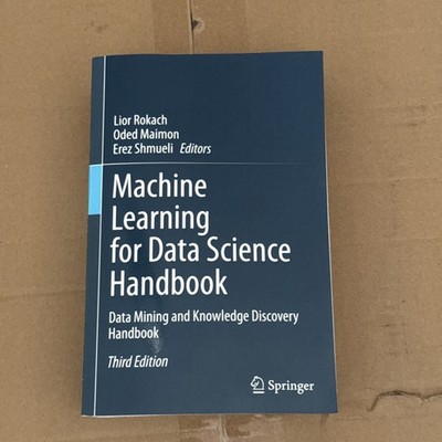 Machine Learning for Data Science Handbook: Data Mining and Knowledge Discover