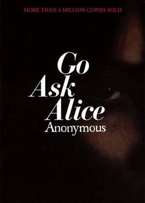 Go Ask Alice: A Real Diary by Anonymous (English) Paperback Book