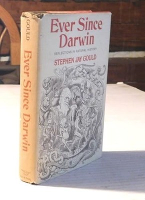 Ever Since Darwin: Reflections in Natural..., GOULD, SJ