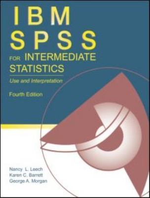 Pasw/Spss for Intermediate Statistics by George A. Morgan, Nancy L. Leech and K 