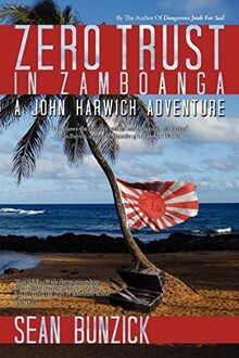 Zero Trust In Zamboanga: A John Harwich Adventure von Bu... | Buch | Zustand gut