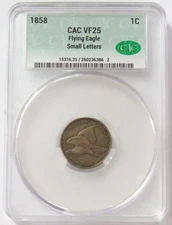 1858 FLYING EAGLE CENT 1C SMALL LETTERS CAC VF25 