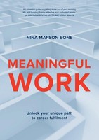Meaningful Work | Unlock Your Unique Path To Career Fulfilment | Bone | Buch