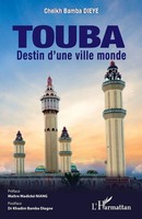 Touba Destin D'une Ville Monde Cheikh Bamba DièYe Taschenbuch Harmattan SéNéGal
