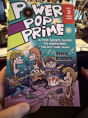 Power Pop Prime vol. 2 by Bruce Brodeen 1998-1999