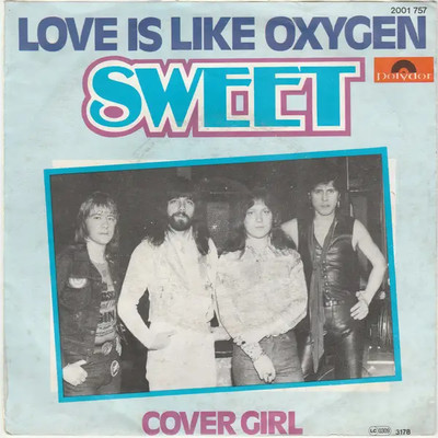 The Sweet Love Is Like Oxygen Vinyl Single 7inch Polydor