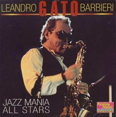 Jazz Mania All Stars - Leandro Gato Barbieri (Audio CD)