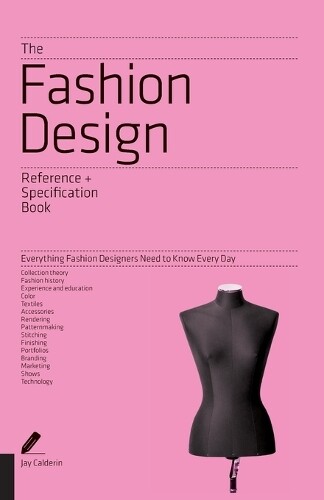Thumbnail - Jay Calderin Laura Volp The Fashion Design Reference & Specificati
