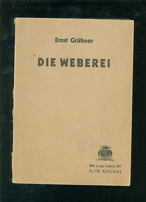 Kaufen Die Weberei Handbuch Der Gesamten Textilindustrie 1945