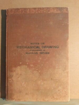 Notes on mechanical drawing introductory to machine design - Chamberlain 1906