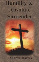 Andrew Murray | Humility & Absolute Surrender | Buch | Englisch (2020)