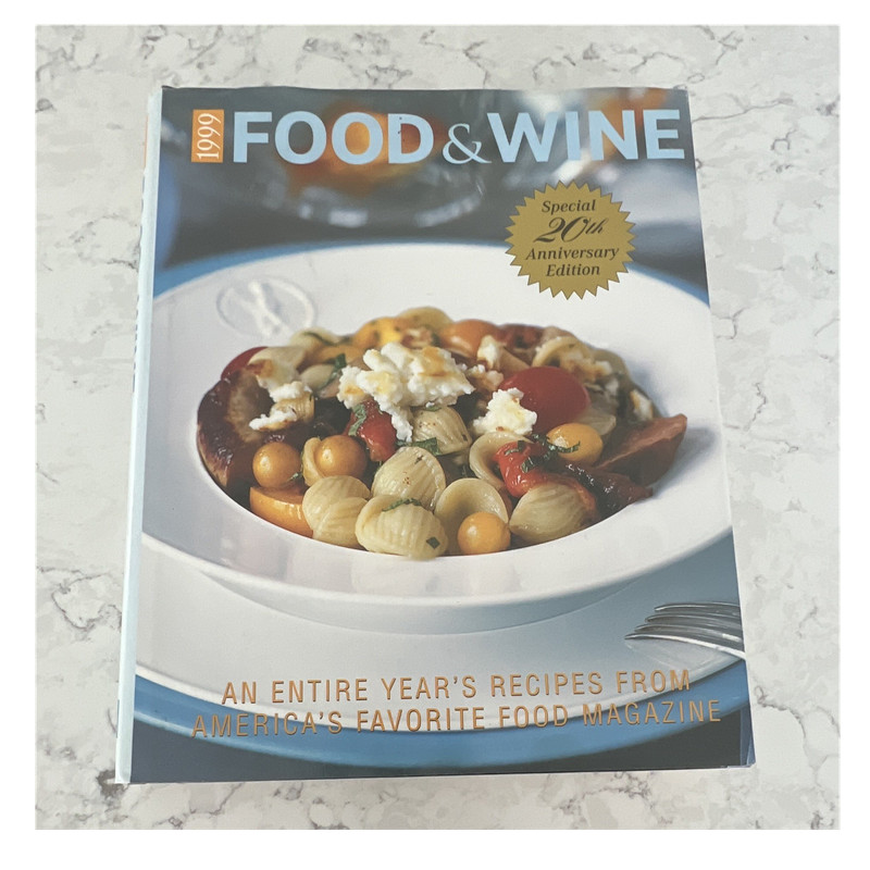 Food & Wine 1999 Annual Special 20th Anniversary Special Edition Recipes Wine
