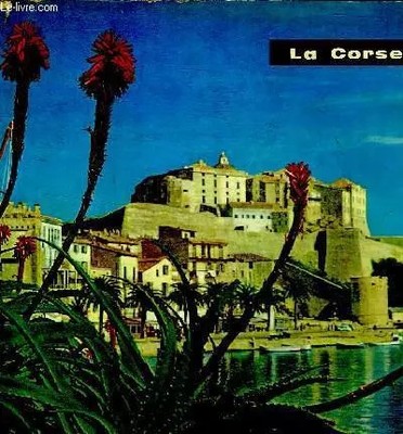 LA CORSE TOURISME FRANCE N°5, COLLECTIF