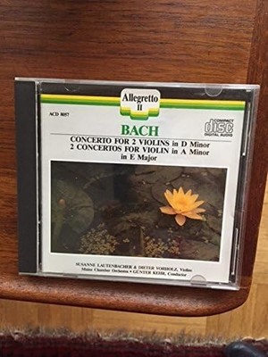 Concerto for 2 Violins in D Minor / Concertos for Violin in A minor and E Ma...