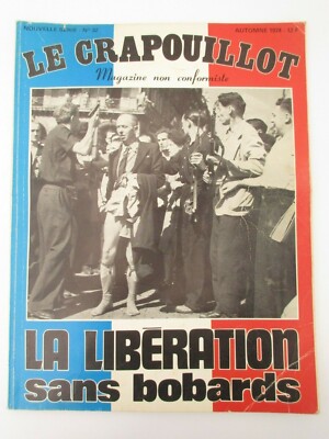 Revue LE CRAPOUILLOT N°32 La Libération sans Bobards - Automne 1974