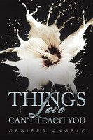 Jenifer Angelo | Things Love Can't Teach You | Taschenbuch | Englisch (2024)