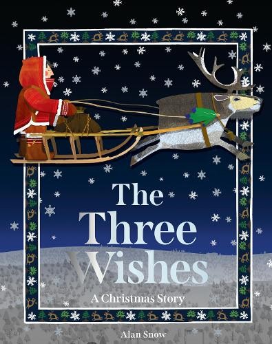 The Three Wishes by Alan Snow - 9781843655114