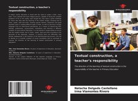 Natacha Delgado Castellano (U. A.) | Textual Construction, A Teacher's...