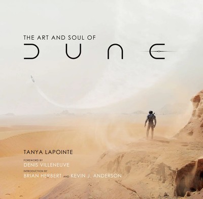 The Art and Making of Dune | Tanya Lapointe | Buch | Schuber | Gebunden | 2021