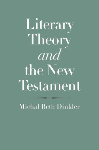 Thumbnail - Literary Theory And The Testament (anchor Yale Bible Reference Library