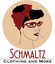 Schmaltz Clothing and More